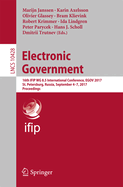 Electronic Government: 16th Ifip Wg 8.5 International Conference, Egov 2017, St. Petersburg, Russia, September 4-7, 2017, Proceedings
