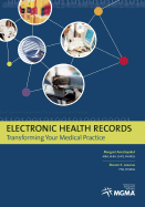 Electronic Health Records: Transforming Your Medical Practice