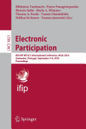 Electronic Participation: 8th Ifip Wg 8.5 International Conference, Epart 2016, Guimares, Portugal, September 5-8, 2016, Proceedings