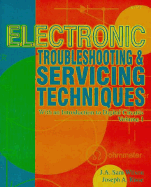 Electronic Troubleshooting and Servicing Techniques