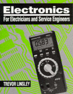 Electronics: For Electricians and Service Engineers