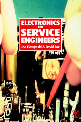 Electronics for Service Engineers - Fox, Dave