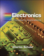 Electronics: Principles & Applications - Schuler, Charles A