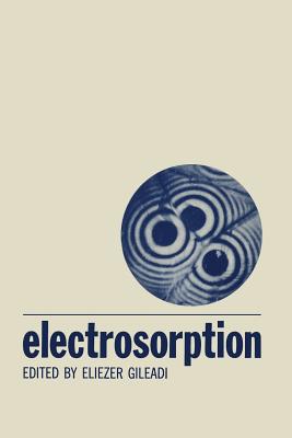 Electrosorption - Gileadi, Eliezer (Editor)