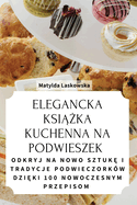 Elegancka Ksi  ka Kuchenna Na Podwieszek