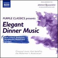 Elegant Dinner Music - Auer Quartet; Dong-Suk Kang (violin); Jen Jand (piano); Kodly Quartet; Maria Kliegel (cello); Wolfgang Rubsam (piano)