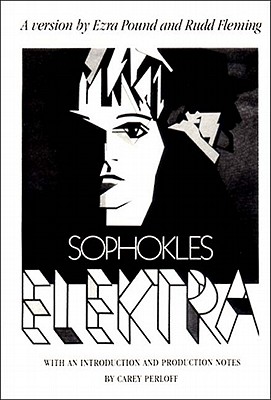 Elektra: Play - Pound, Ezra (Translated by)