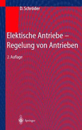 Elektrische Antriebe - Regelung Von Antriebssystemen