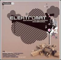 Elektromat Electromusic for Electropeople - Various Artists