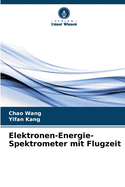 Elektronen-Energie-Spektrometer mit Flugzeit