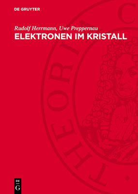 Elektronen Im Kristall - Herrmann, Rudolf, and Preppernau, Uwe