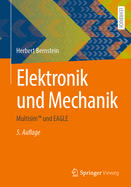 Elektronik Und Mechanik: Multisim(tm) Und Eagle