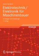 Elektrotechnik/Elektronik Fr Maschinenbauer: Grundlagen Und Anwendungen