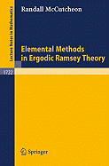 Elemental Methods in Ergodic Ramsey Theory - McCutcheon, Randall