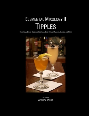 Elemental Mixology - Willett, Andrew