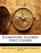 Elementary Algebra: First Course