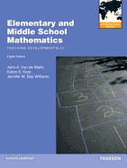 Elementary and Middle School Mathematics: Teaching Developmentally: International Edition
