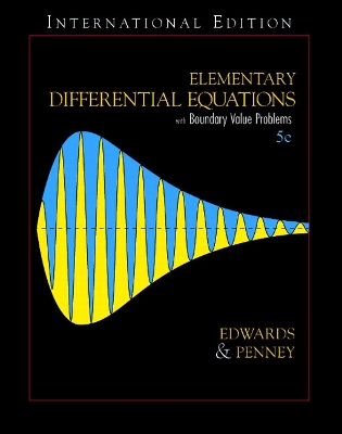 Elementary Diffential Equations with Boundary Value Problems: International Edition - Edwards, C. Henry, and Penney, David E.