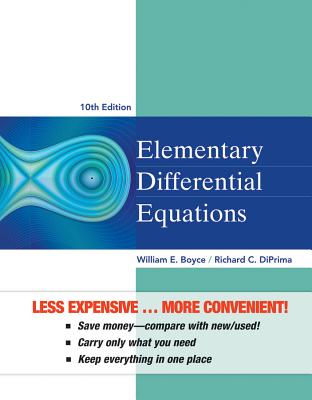 Elementary Differential Equations, Binder Ready Version - Boyce, William E, and DiPrima, Richard C