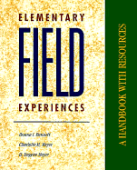 Elementary Field Experiences: A Handbook with Resources