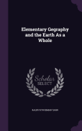 Elementary Gegraphy and the Earth As a Whole