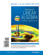Elementary Linear Algebra: A Matrix Approach, Books a la Carte Edition