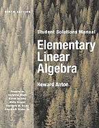 Elementary Linear Algebra, Student Solutions Manual
