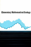 Elementary Mathematical Ecology - Vandermeer, John