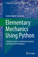 Elementary Mechanics Using Python: A Modern Course Combining Analytical and Numerical Techniques