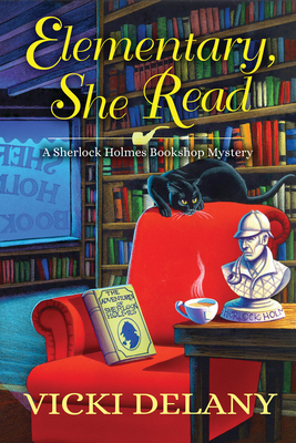 Elementary, She Read: A Sherlock Holmes Bookshop Mystery - Delany, Vicki