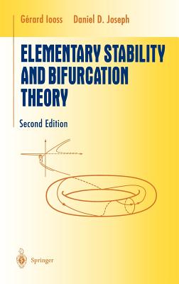 Elementary Stability and Bifurcation Theory - Iooss, Gerard, and Joseph, Daniel D