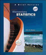 Elementary Statistics: A Step by Step Approach: A Brief Version - Bluman, Allan G, Professor