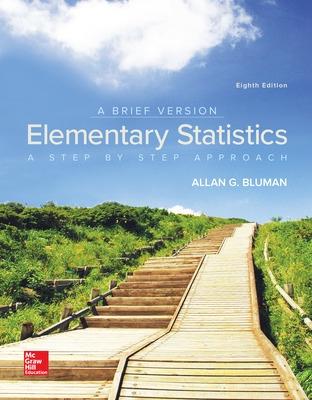 Elementary Statistics: A Step by Step Approach: A Brief Version - Bluman, Allan G, Professor