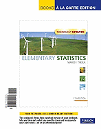 Elementary Statistics Technology Update, Books a la Carte Edition