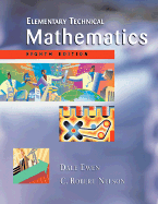 Elementary Technical Mathematics - Ewen, Dale, and Nelson, C Robert