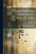 Elementorum Universae Matheseos; Volume 3