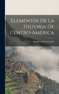 Elementos de la Historia de Centro-Amrica