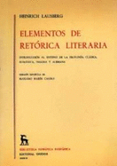 Elementos de Retorica Literaria: Introduccion Al Estudio de La Filologia Clasica, Romanica, Inglesa y Alemana