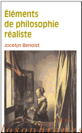 Elements de Philosophie Realiste - Benoist, Jocelyn