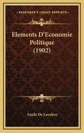 Elements D'Economie Politique (1902)