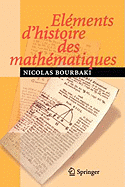 Elements D'Histoire DES Mathematiques - Bourbaki, N