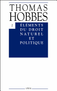 Elements Du Droit Naturel Et Politique