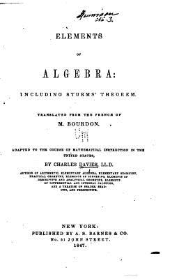 Elements of Algebra, Including Sturms' Theorem - Bourdon, M