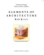 Elements of Architecture - Krier, Rob, and Papadakis, Andreas C (Introduction by)