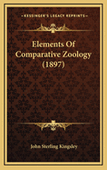 Elements of Comparative Zoology (1897)