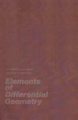 Elements of Differential Geometry - Millman, Richard S, and Parker, George D