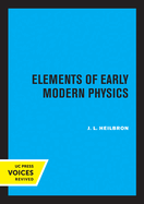 Elements of Early Modern Physics
