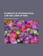 Elements of International Law and Laws of War