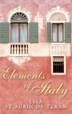 Elements Of Italy - St. Aubin De Teran, Lisa