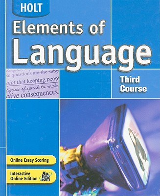 Elements of Language: Student Edition Grade 9 2004 - Holt Rinehart and Winston (Prepared for publication by)